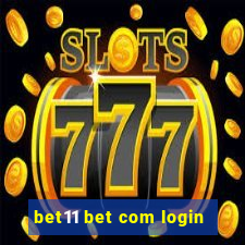 bet11 bet com login